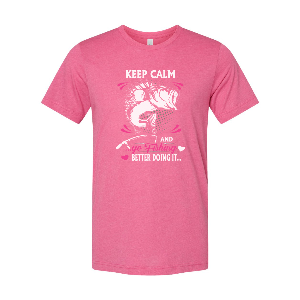 Keep Calm And Go Fishing Graphic T Shirt Unisex Short Sleeve With Pink Accent Design