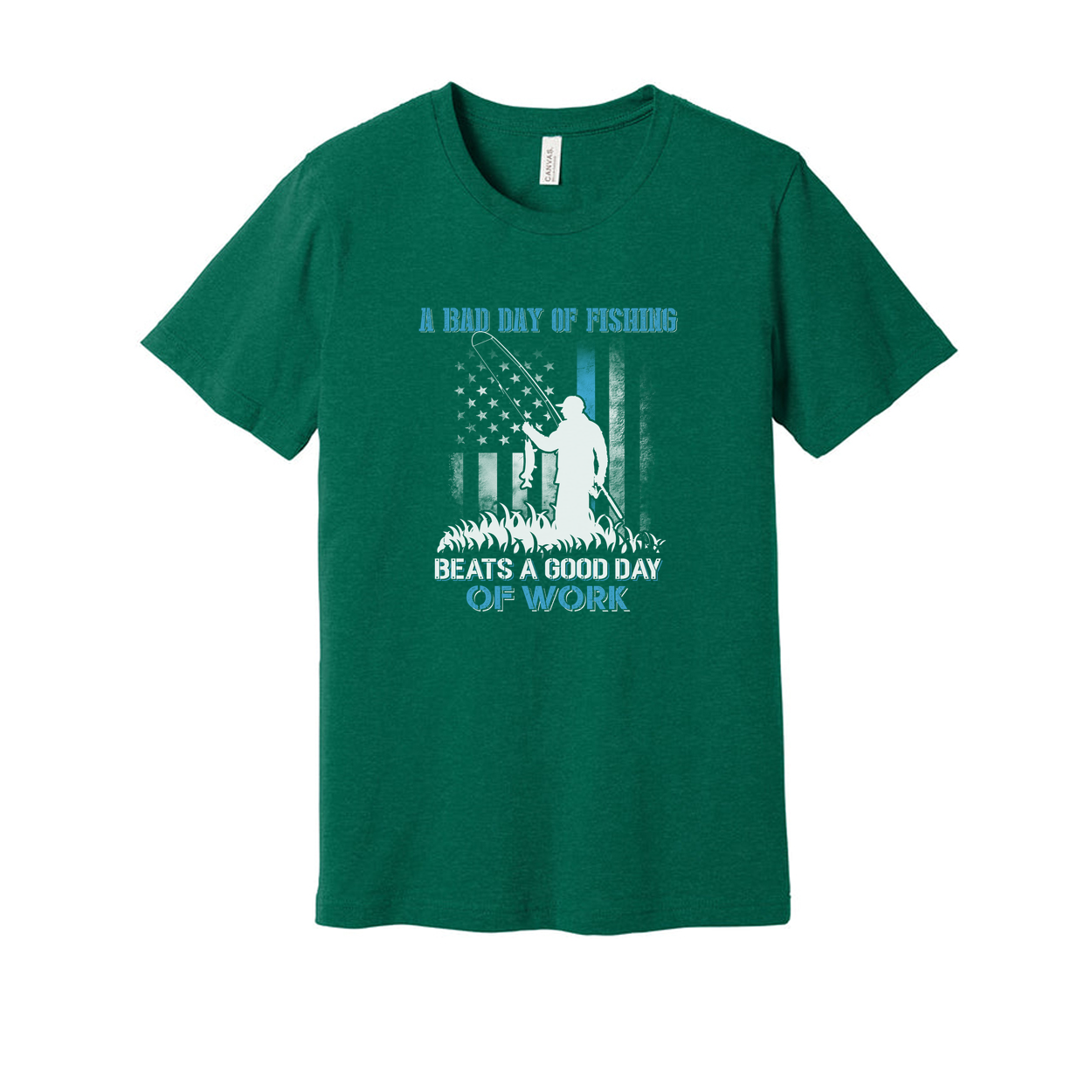 Unisex Fishing Themed Graphic T Shirt Slogan A Bad Day Of Fishing Beats A Good Day Of Work