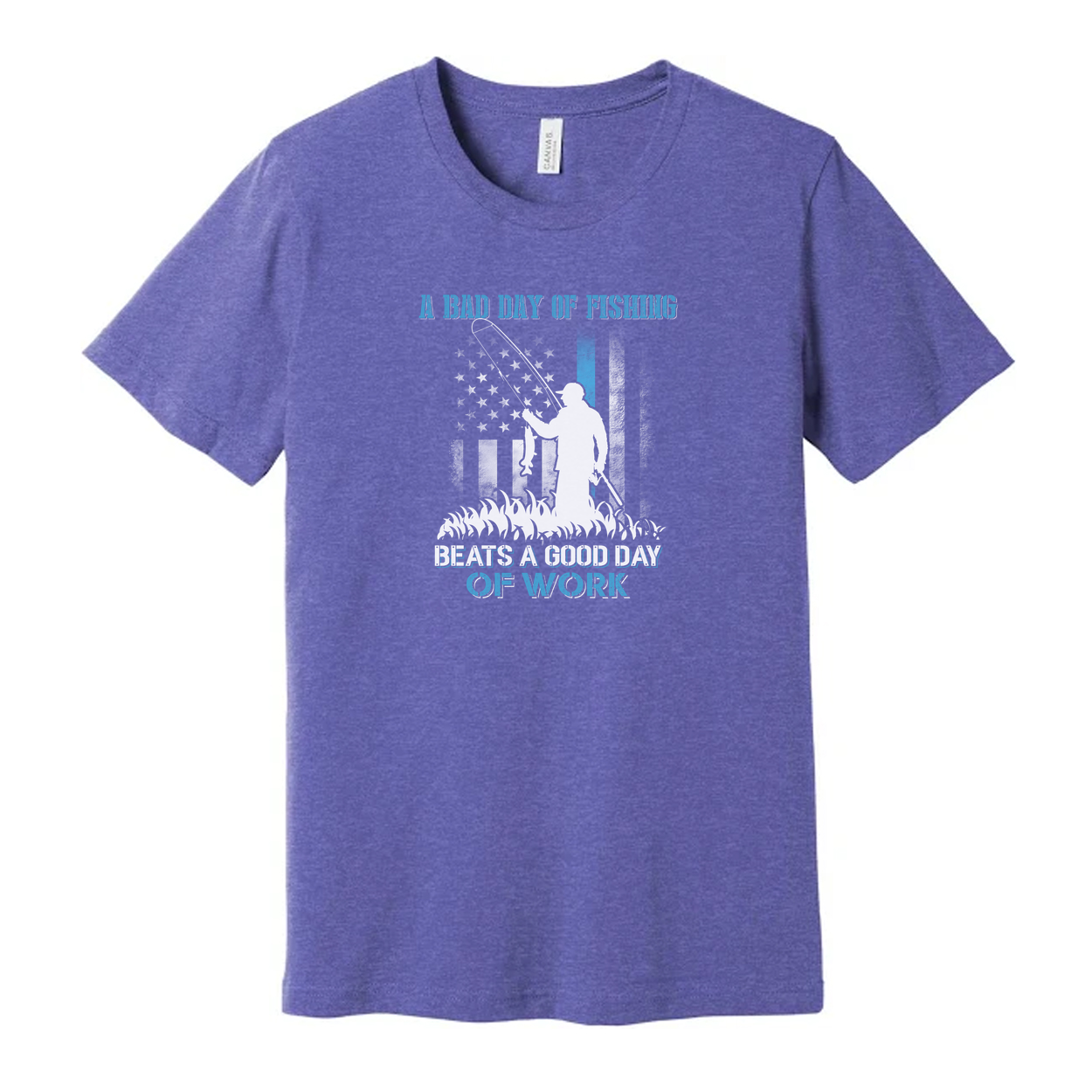 Unisex Fishing Themed Graphic T Shirt Slogan A Bad Day Of Fishing Beats A Good Day Of Work