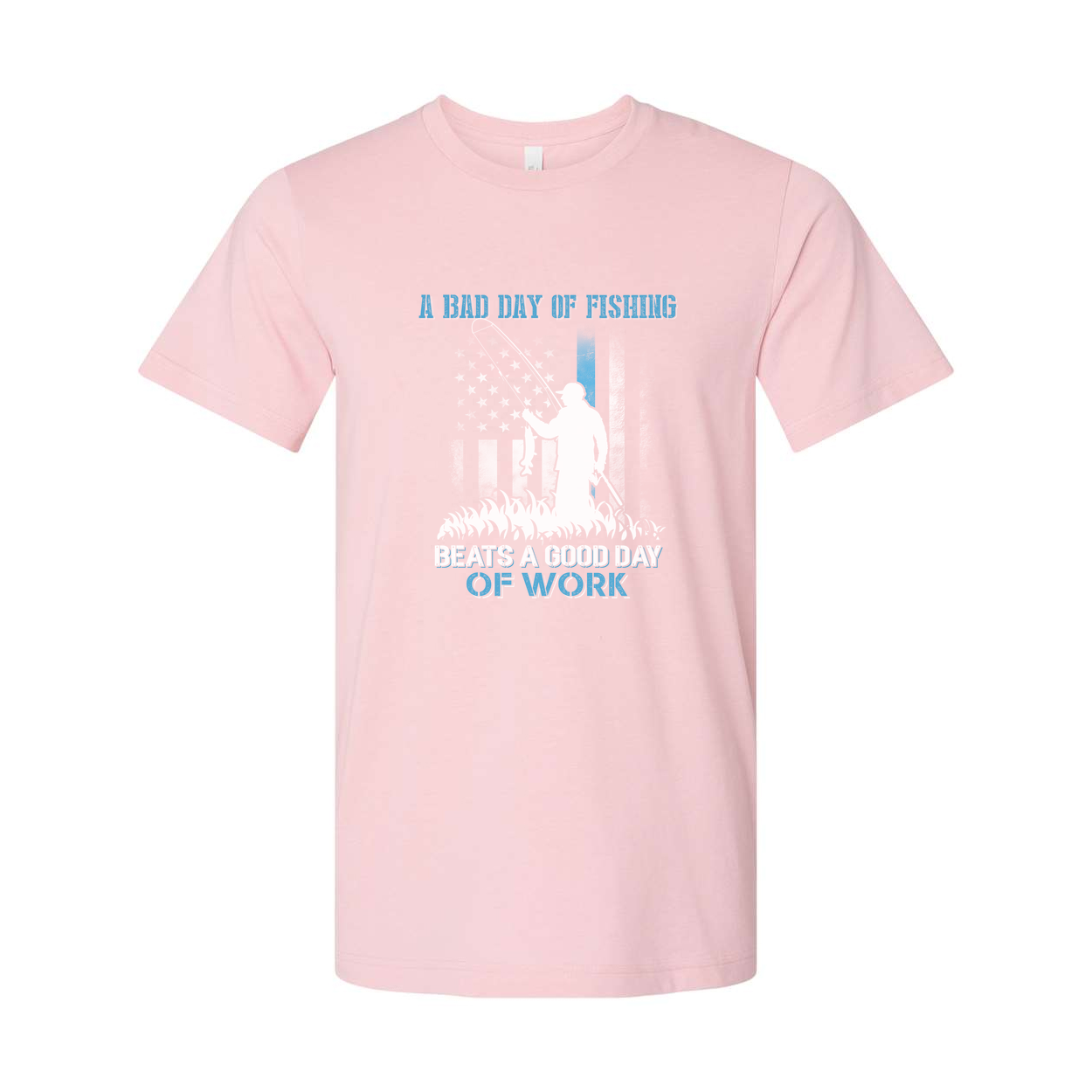 Unisex Fishing Themed Graphic T Shirt Slogan A Bad Day Of Fishing Beats A Good Day Of Work