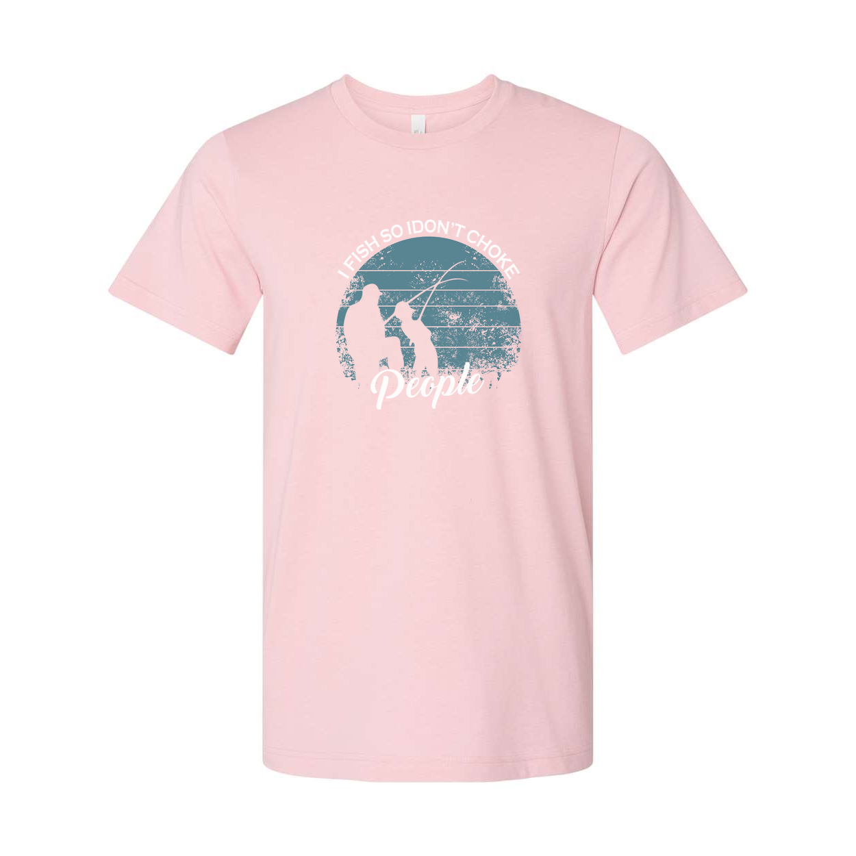 Unisex Fishing Graphic Tee With I Fish So I Dont Choke In A Retro Circle Design Style