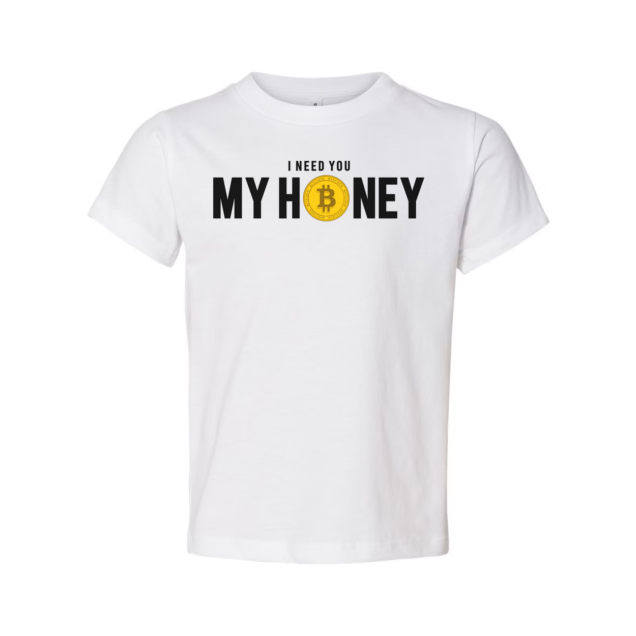 Crypto My Honey Unisex T Shirt With Bitcoin Logo