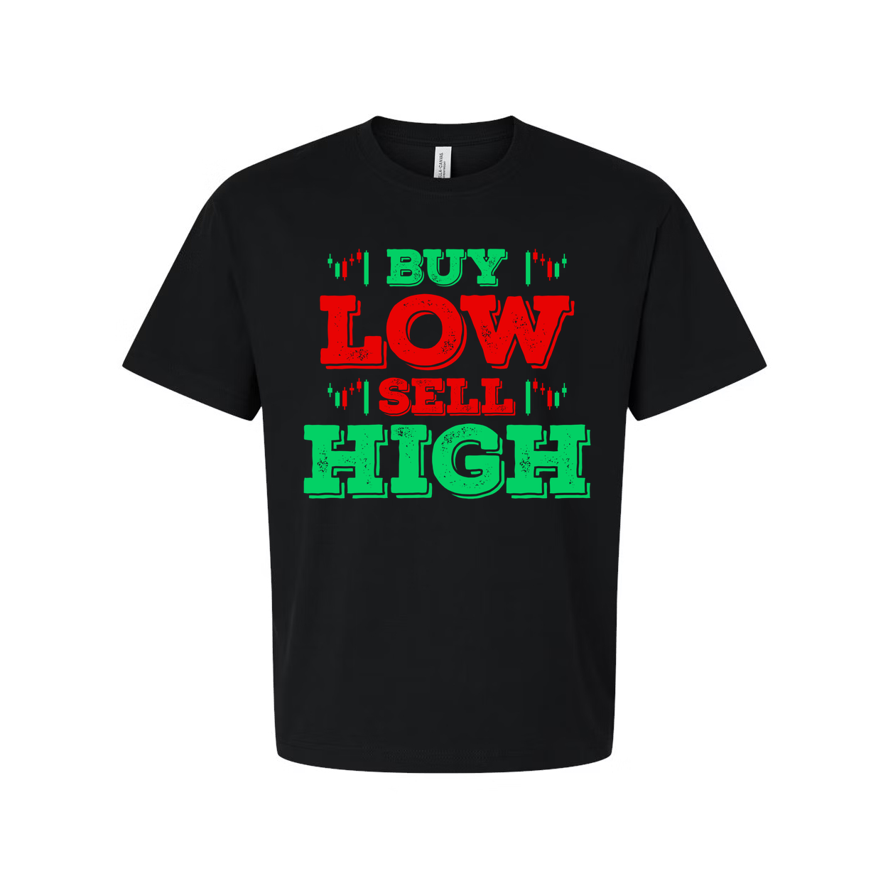 Crypto Trading Unisex T Shirt Graphic I Buy Low Sell High Stock Market Theme Tee