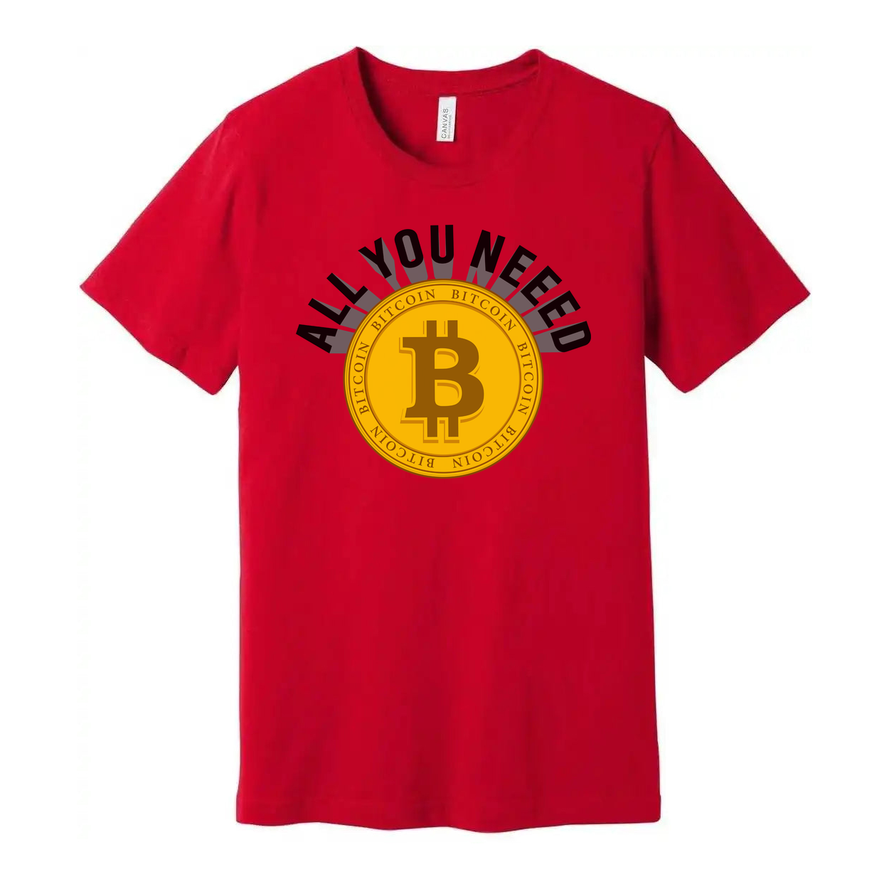 All You Need Bitcoin Logo Unisex T Shirt