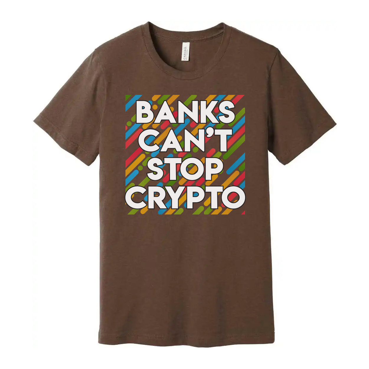 Banks Can't Stop Crypto Graphic Tee For Unisex Casual Wear With Crypto Message Shirt