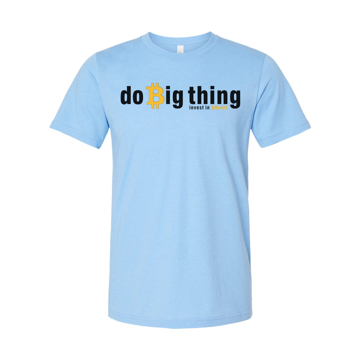 Crypto Do Big Thing Unisex T Shirt With Bitcoin Investment Message Graphic Apparel