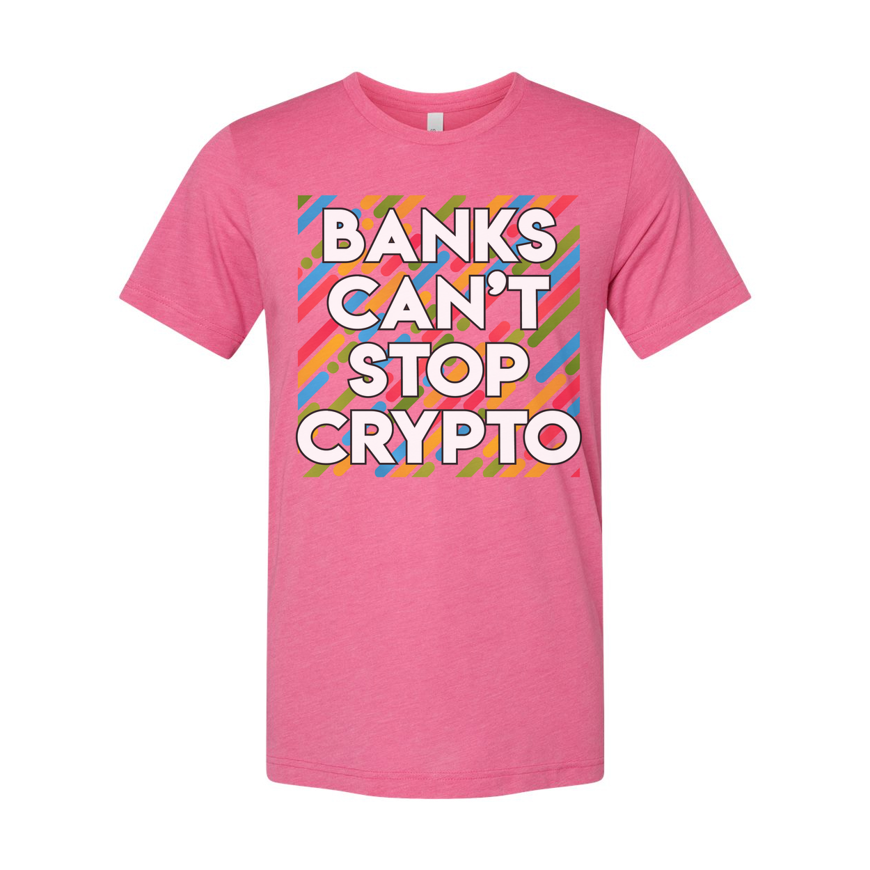 Banks Can't Stop Crypto Graphic Tee For Unisex Casual Wear With Crypto Message Shirt