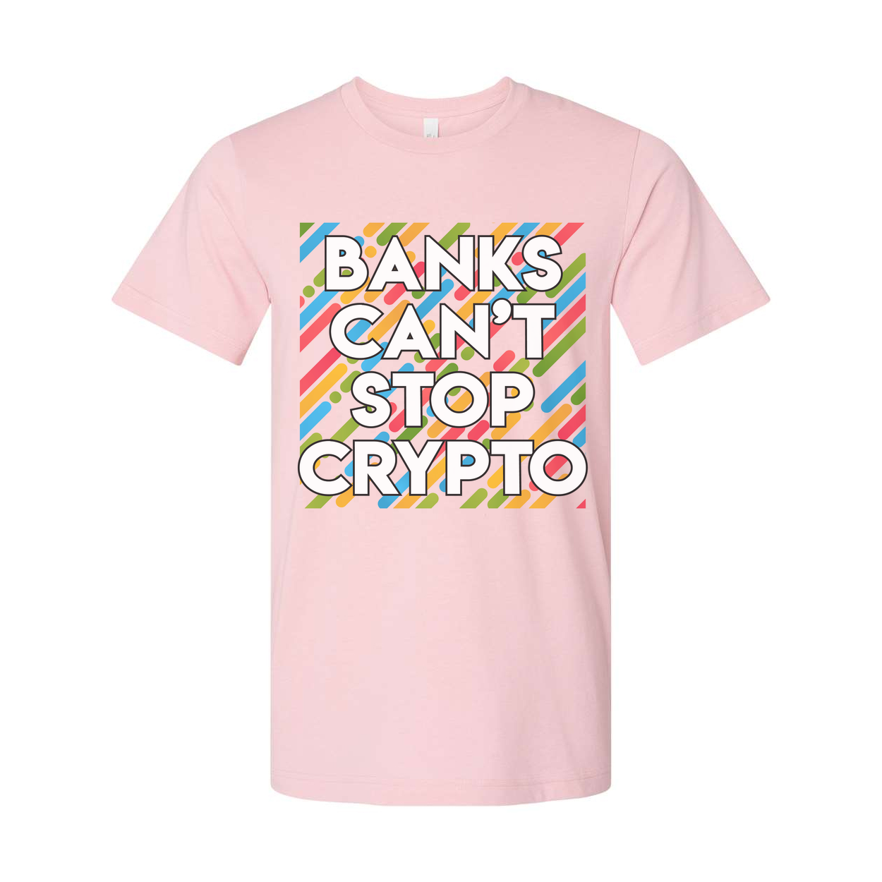 Banks Can't Stop Crypto Graphic Tee For Unisex Casual Wear With Crypto Message Shirt