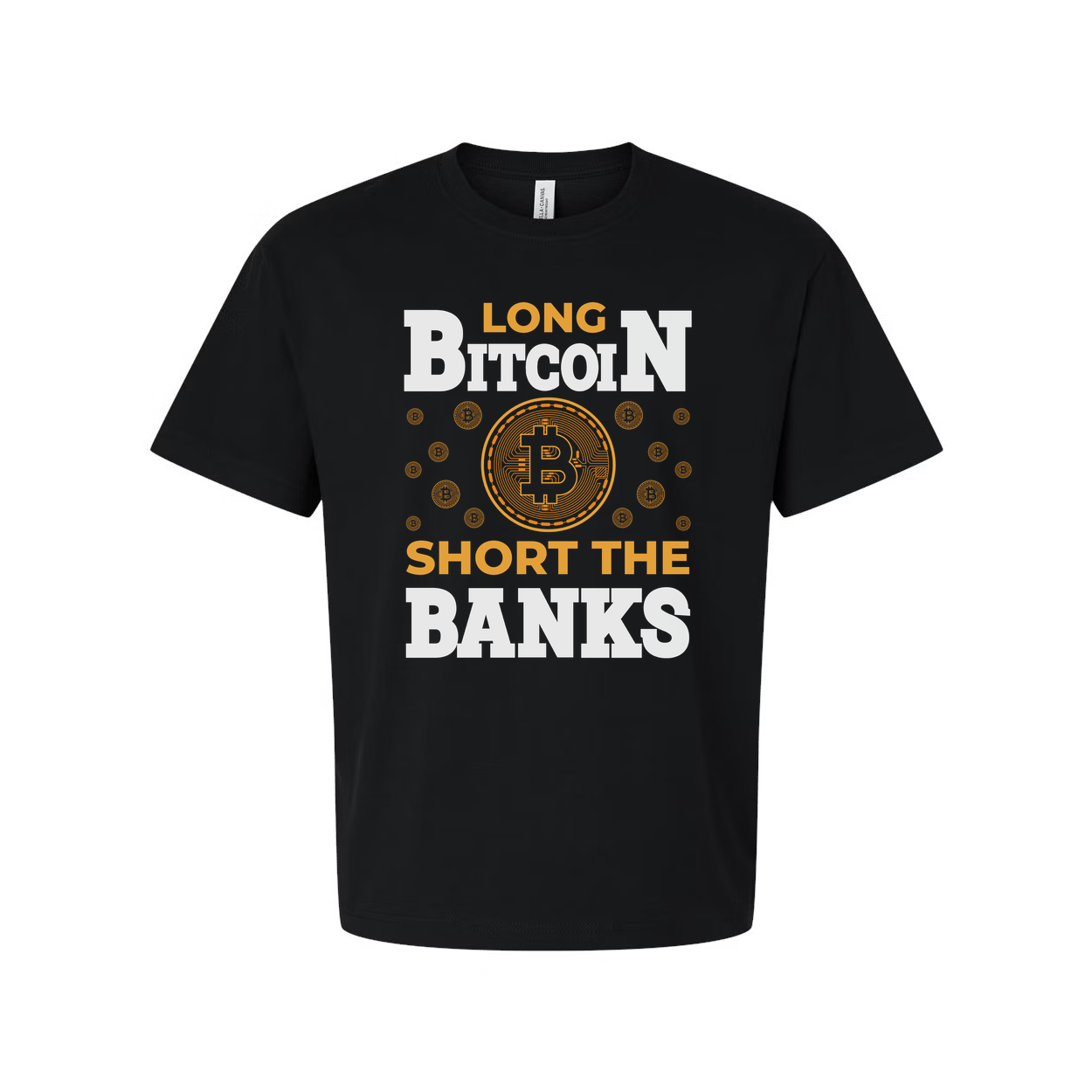 Unisex Crypto Bitcoin Graphic T Shirt Long Bitcoin Short The Banks