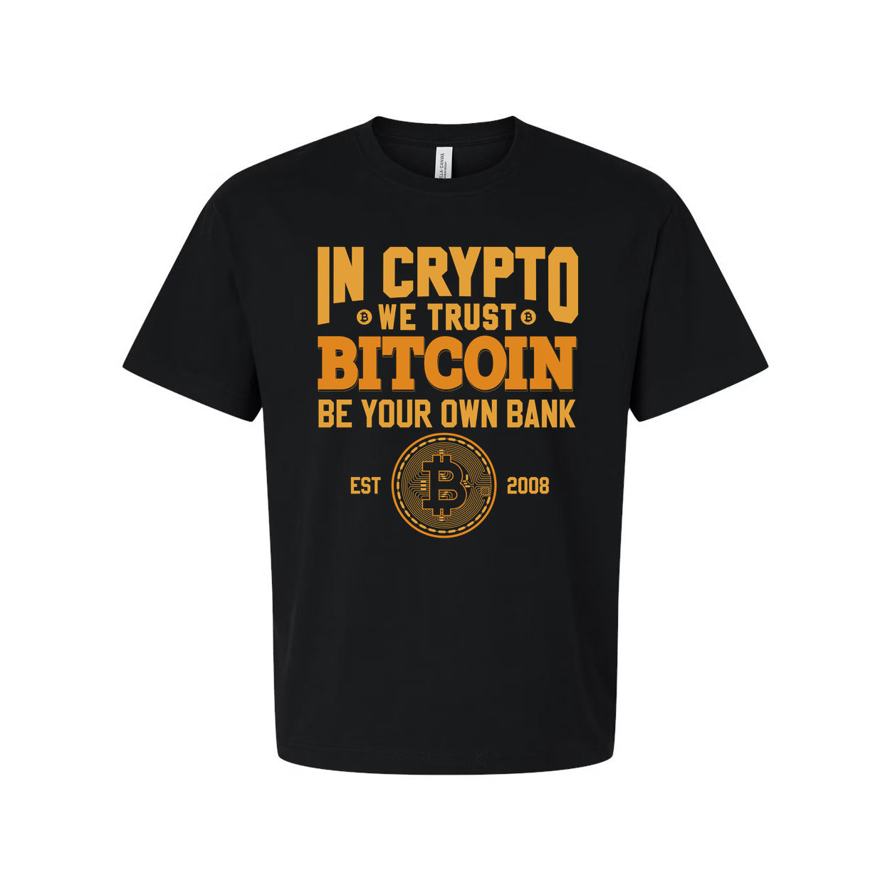 Unisex In Crypto We Trust Bitcoin Be Your Own Bank T Shirt