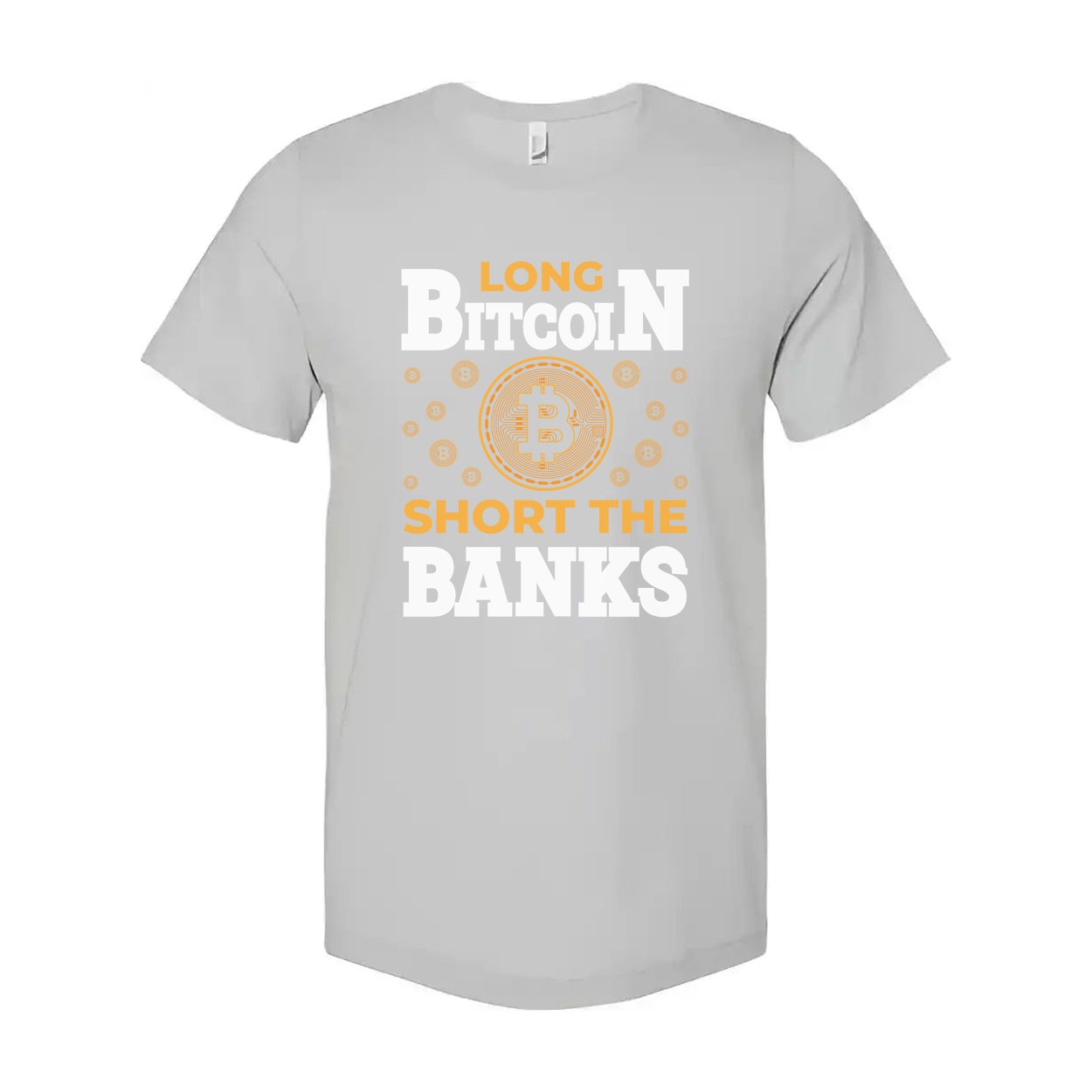 Unisex Crypto Bitcoin Graphic T Shirt Long Bitcoin Short The Banks