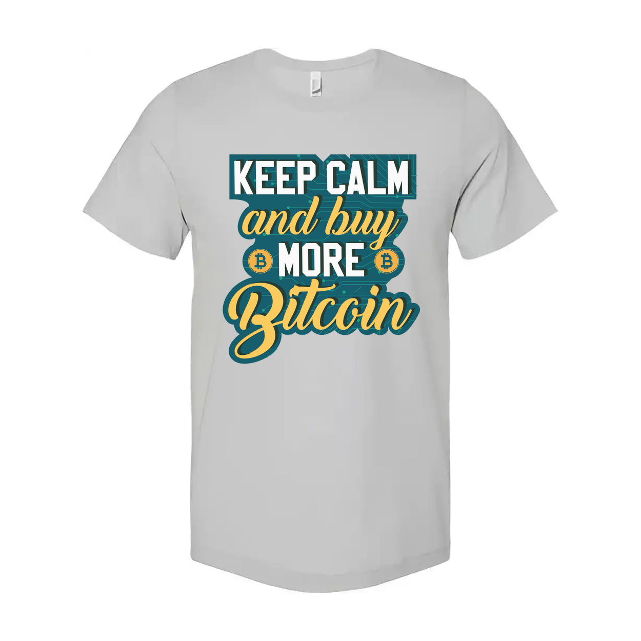 Keep Calm and Buy More Bitcoin Unisex Graphic Tee for Cryptocurrency Enthusiasts Worldwide