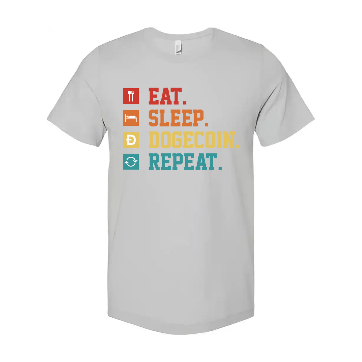 Eat Sleep Dogecoin Repeat Cryptocurrency Theme Unisex T Shirt For Crypto Fans Graphic Design