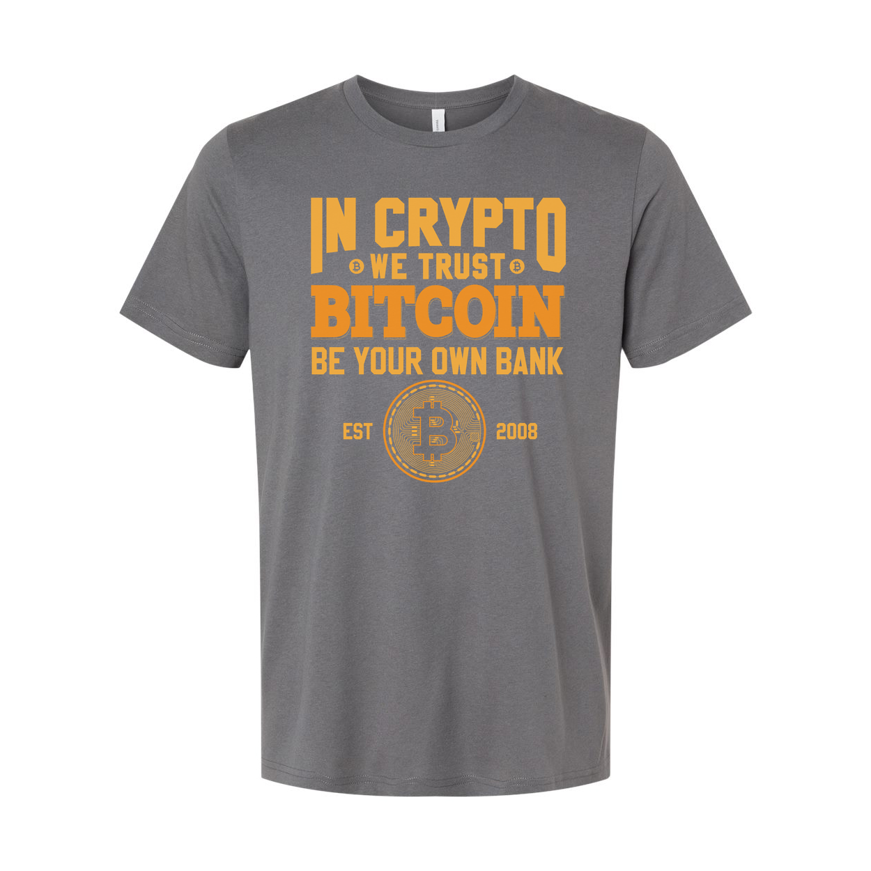 Unisex In Crypto We Trust Bitcoin Be Your Own Bank T Shirt