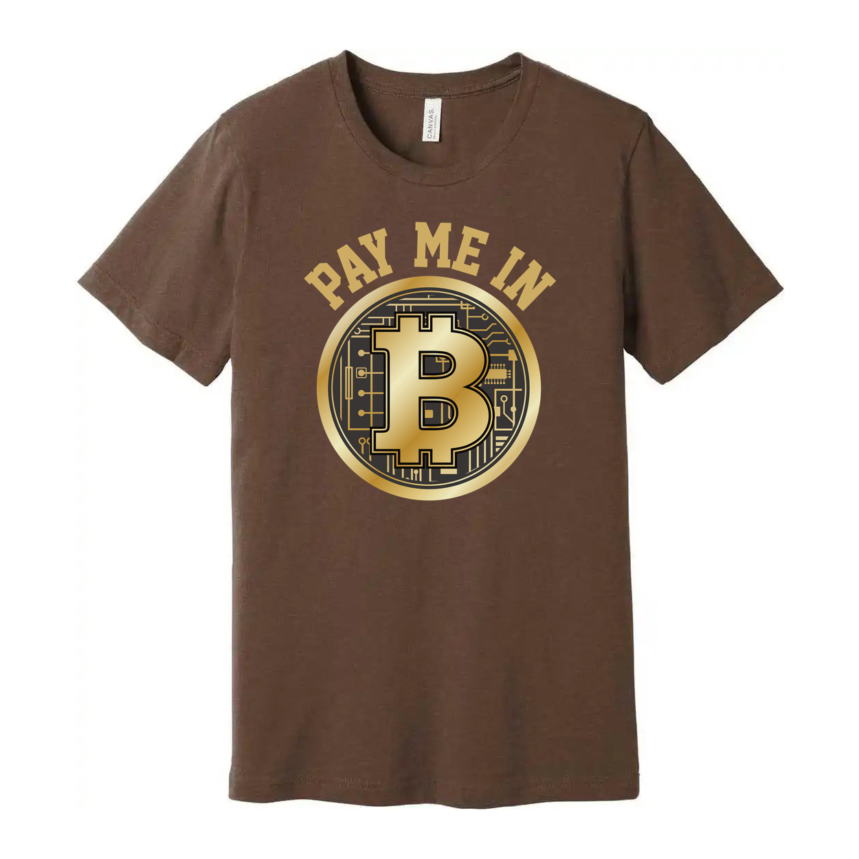 Pay Me In Bitcoin Graphic Tee With Gold Circuit Board Emblem And Cryptocurrency Theme