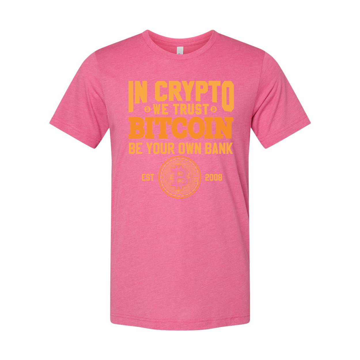 Unisex In Crypto We Trust Bitcoin Be Your Own Bank T Shirt