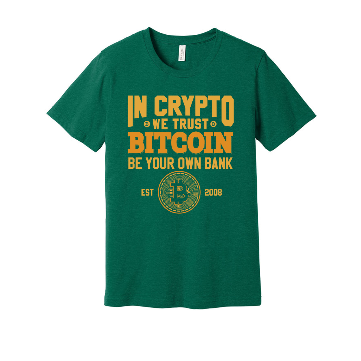 Unisex In Crypto We Trust Bitcoin Be Your Own Bank T Shirt