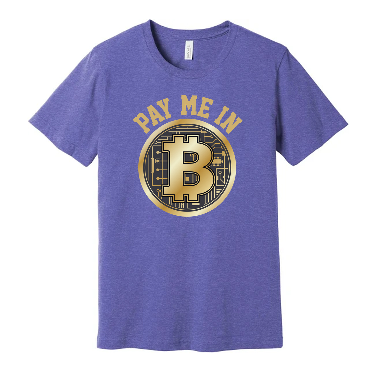 Pay Me In Bitcoin Graphic Tee With Gold Circuit Board Emblem And Cryptocurrency Theme
