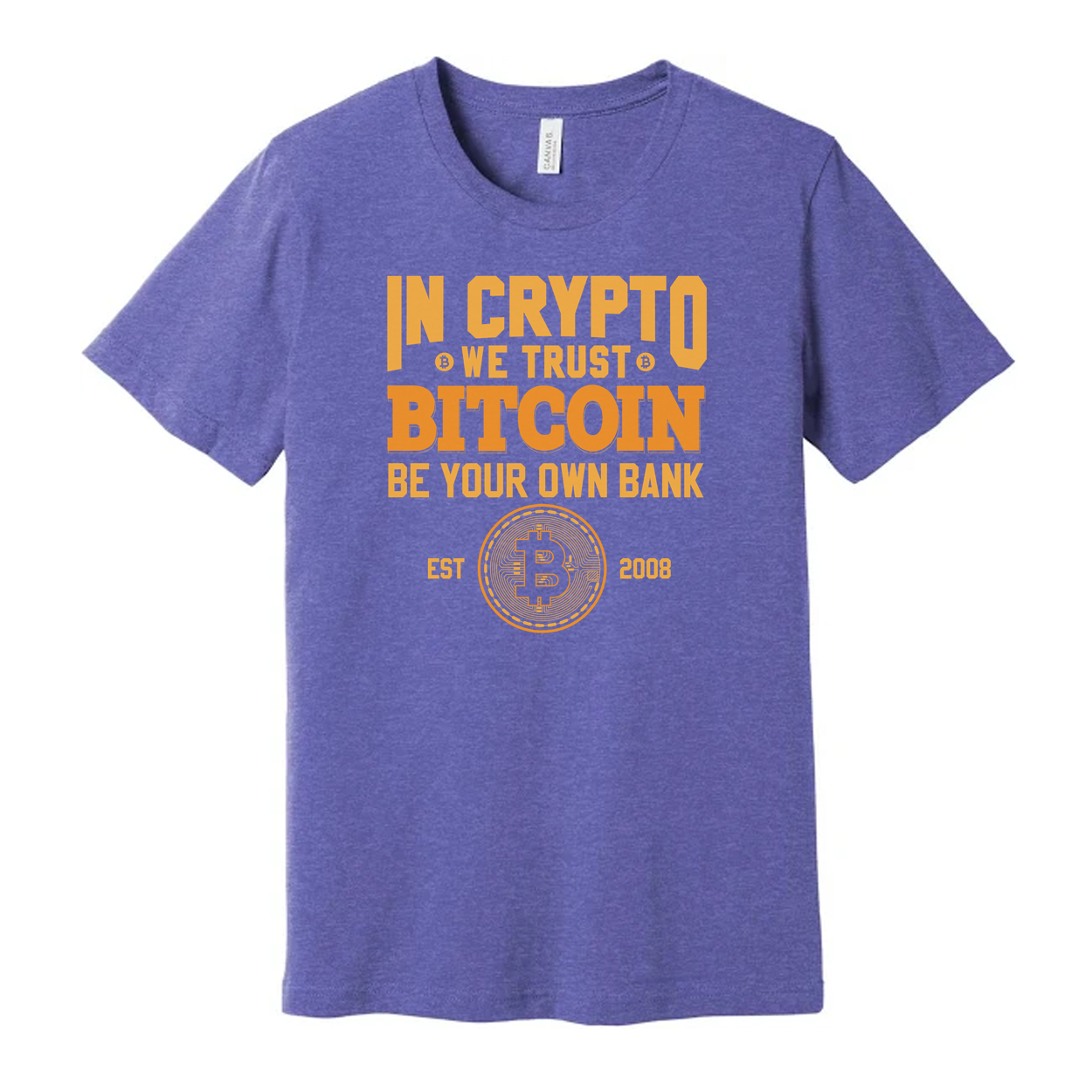 Unisex In Crypto We Trust Bitcoin Be Your Own Bank T Shirt