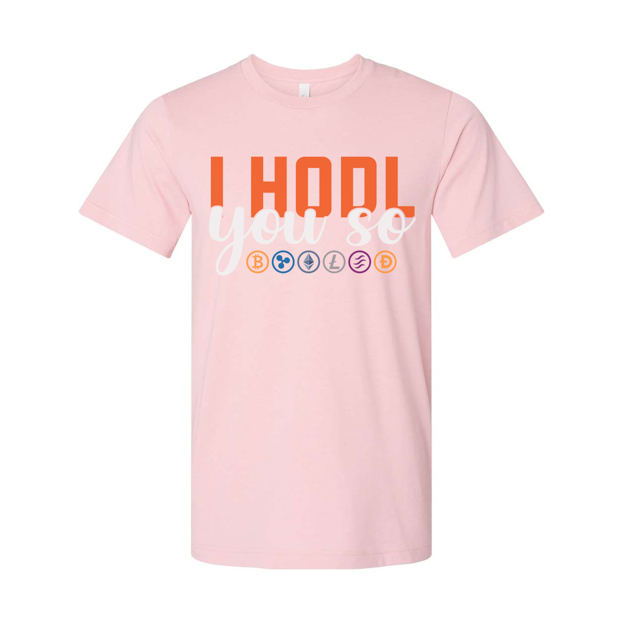 I Hodl You So Cryptocurrency Slogan Graphic Tee Unisex T Shirt With Crypto Icons