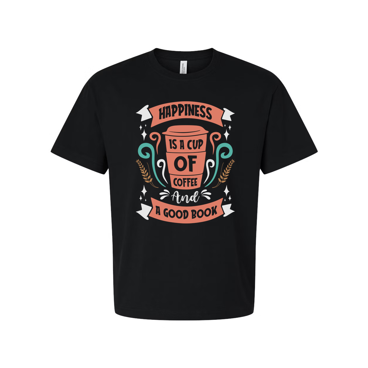 Coffee Cup Graphic Unisex T Shirt With Quote Happiness Is A Cup Of Coffee And A Good Book