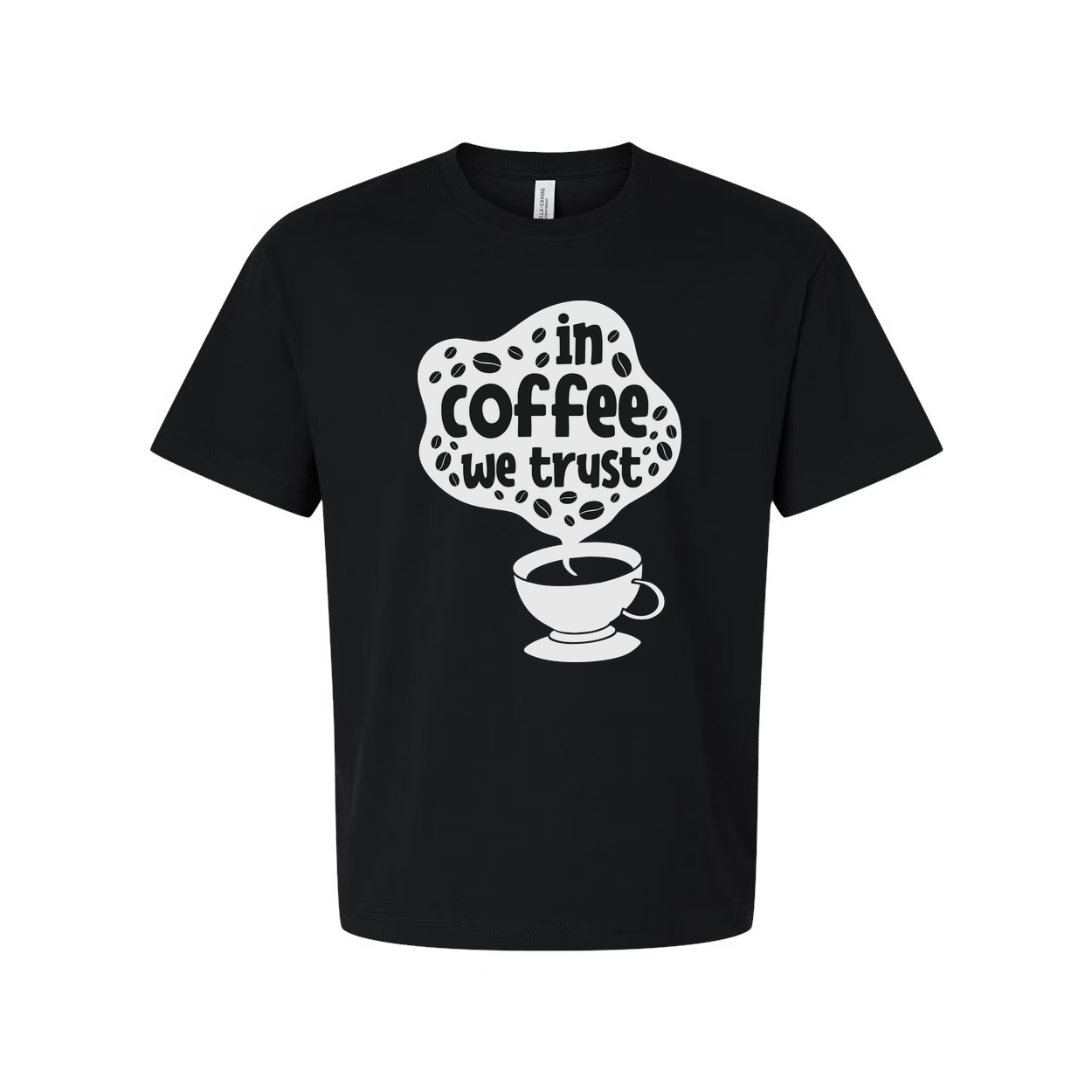 In Coffee We Trust Unisex T Shirt