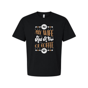 Me My Wife And A Cup Of Coffee Graphic Tee