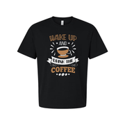 Unisex Coffee Graphic Tee Featuring Wake Up And Drink The Coffee Design With Bold Typography