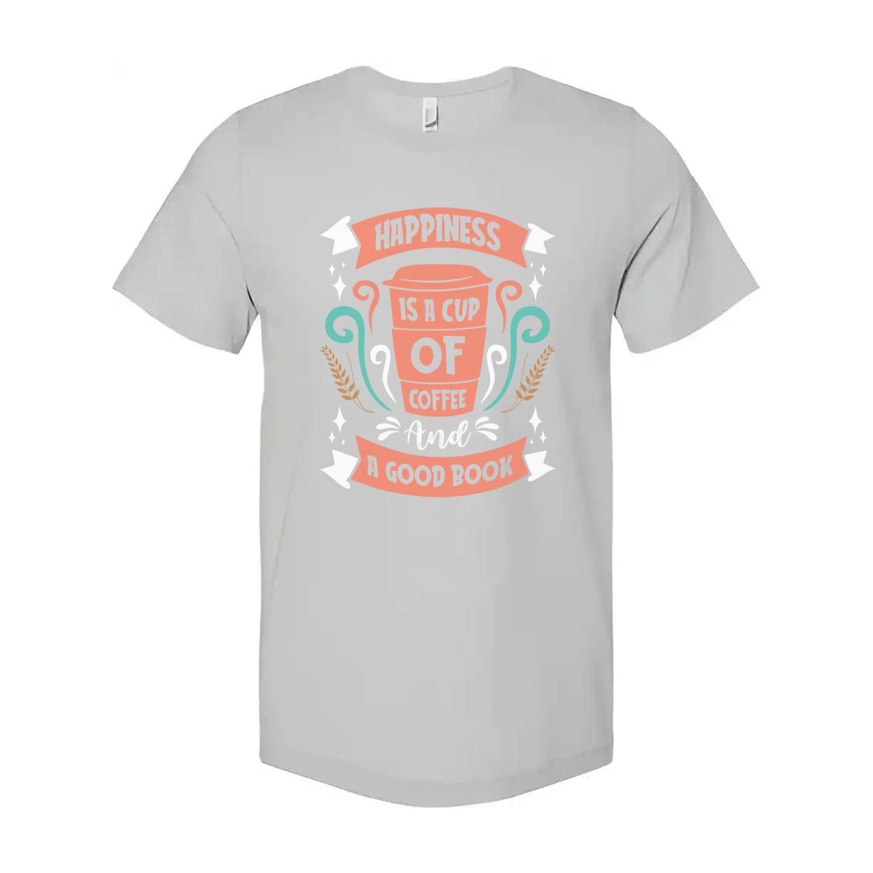 Coffee Cup Graphic Unisex T Shirt With Quote Happiness Is A Cup Of Coffee And A Good Book