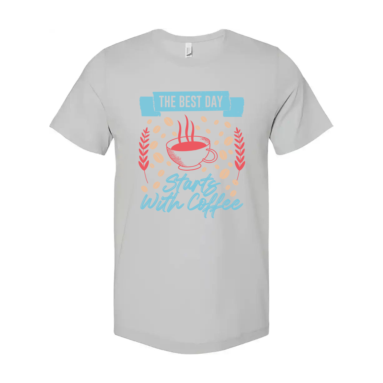 Unisex Coffee Graphic T Shirt With The Best Day Starts With Coffee Design For Morning Lovers