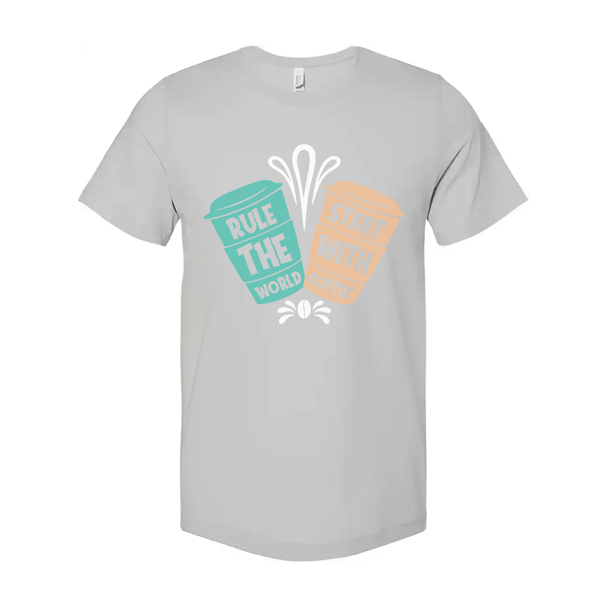 Unisex Coffee Graphic Tee With Rule The World Start With Coffee Quote Design Casual Everyday Wear
