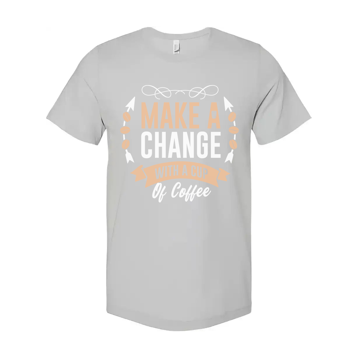 Coffee Themed Unisex T Shirt With Make A Change With A Cup Of Coffee Graphic Design