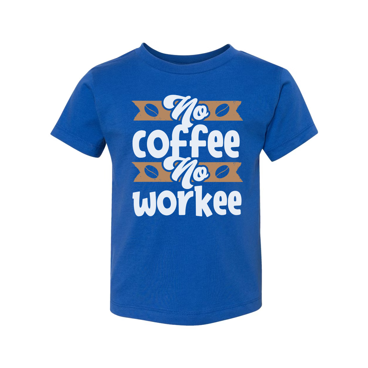 No Coffee No Workee Graphic Tee For Unisex Adults With Coffee Bean Banner Design