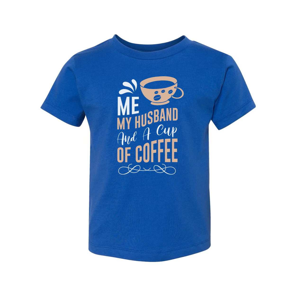 Me My Husband And A Cup Of Coffee Graphic Tee For Couples Unisex T Shirt With Coffee Cup Design