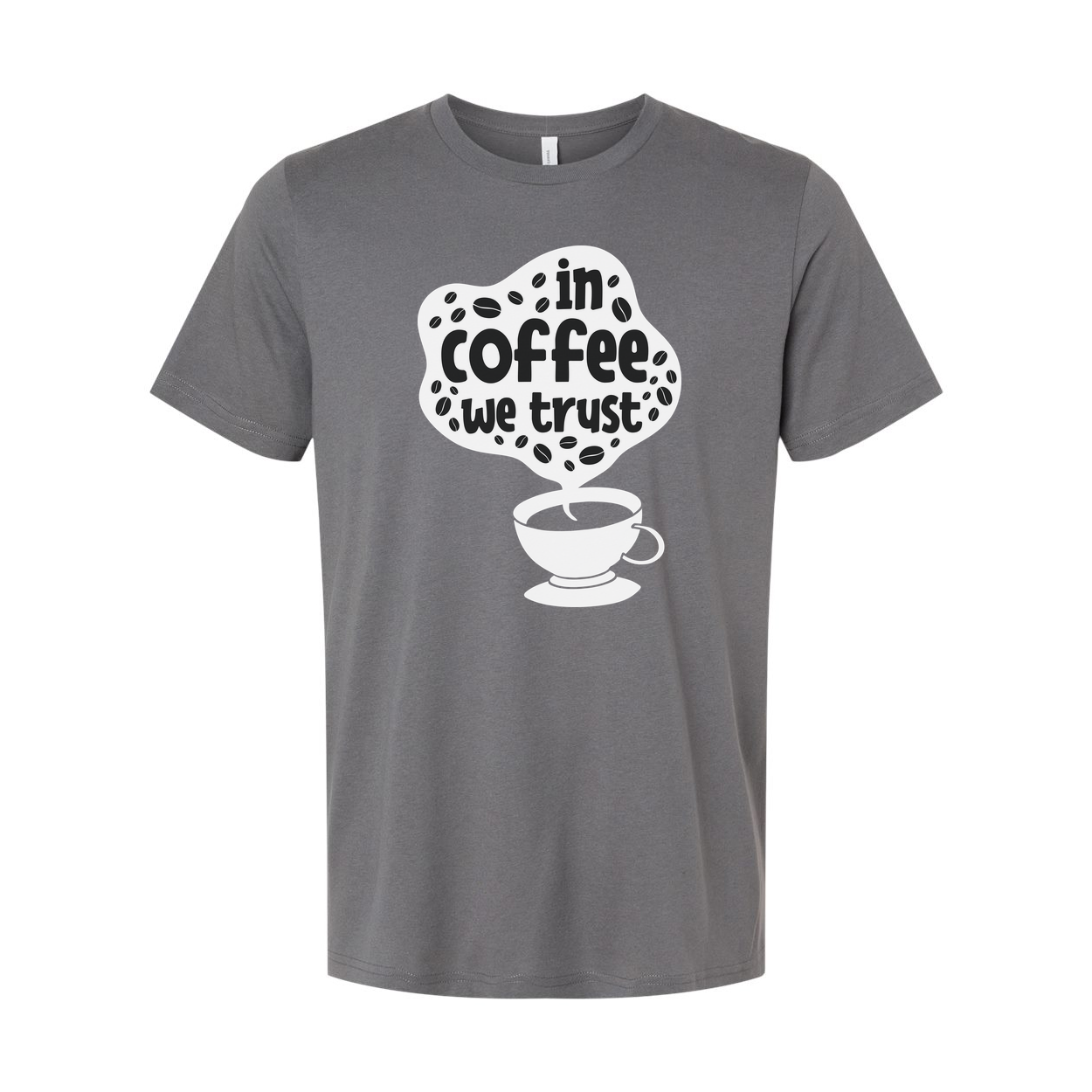 In Coffee We Trust Unisex T Shirt