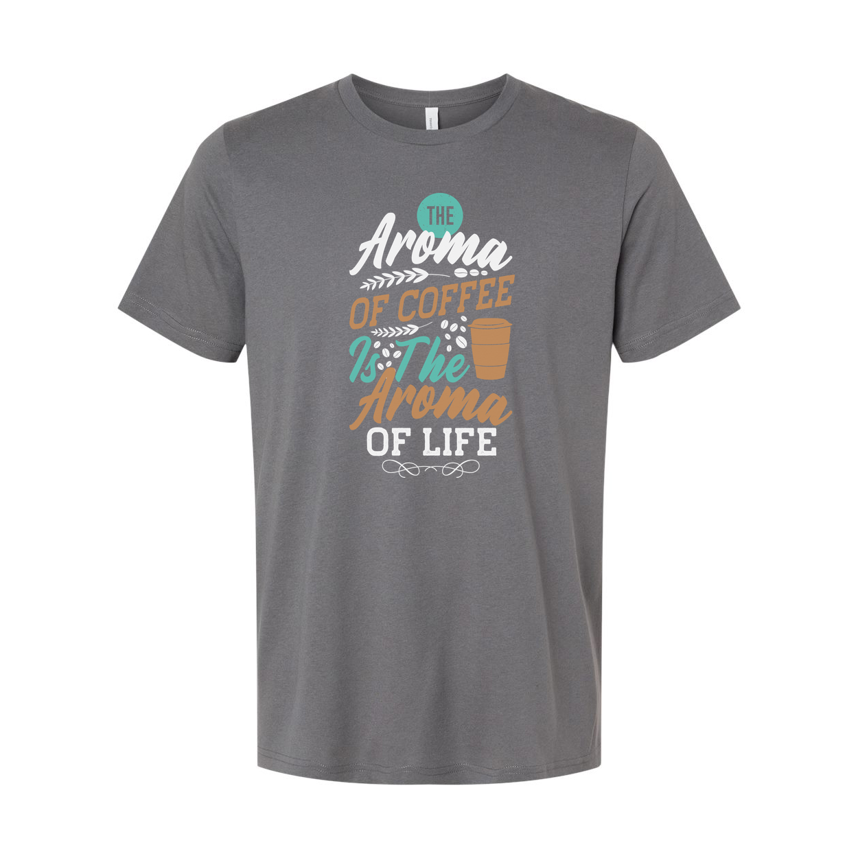 Unisex Coffee Graphic Tee With The Aroma Of Coffee Is The Aroma Of Life Phrase For Coffee Lovers