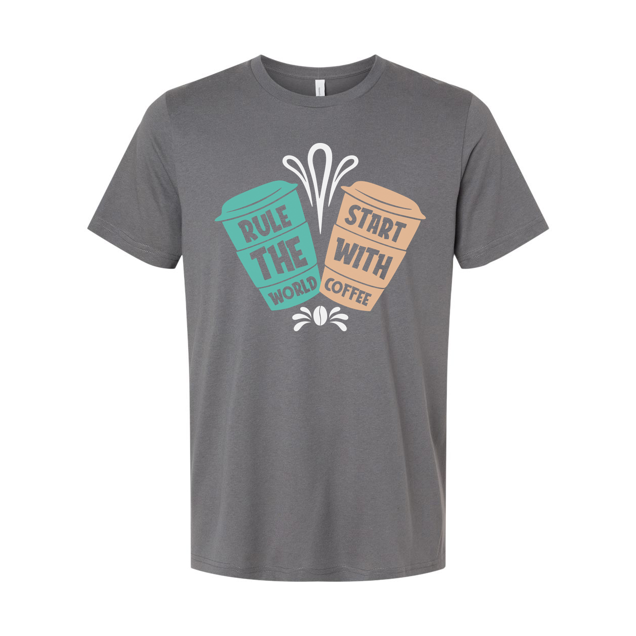 Unisex Coffee Graphic Tee With Rule The World Start With Coffee Quote Design Casual Everyday Wear