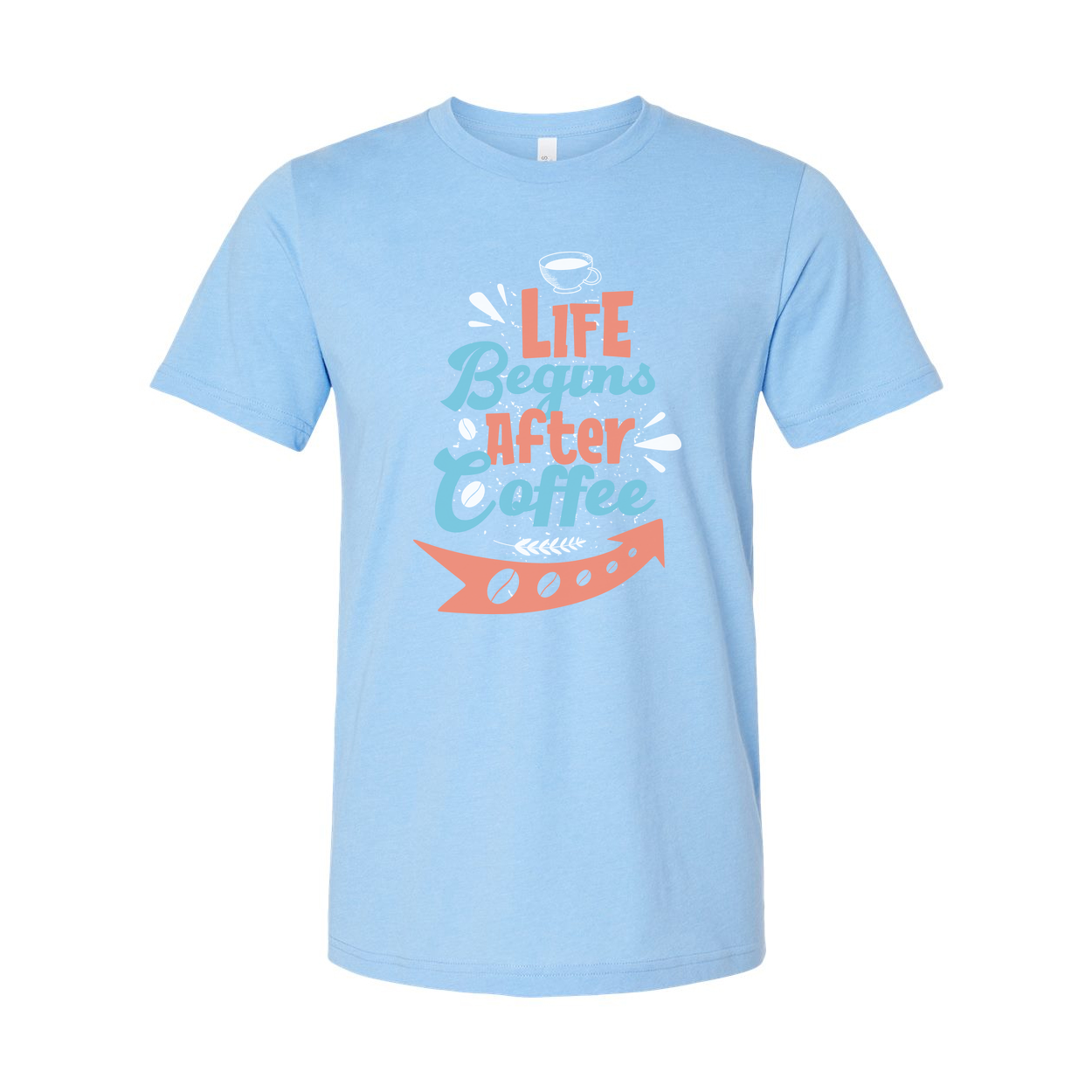 Life Begins After Coffee Unisex Graphic Tee With Coffee Cup Design For Coffee Lovers