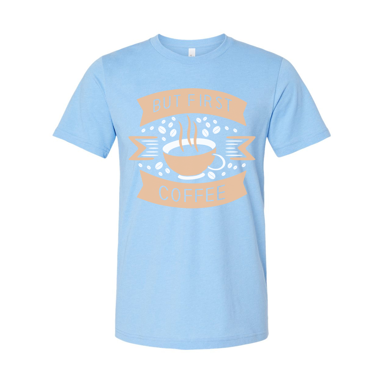 Unisex Coffee Graphic T Shirt Featuring But First Coffee Banner And Steaming Cup Design