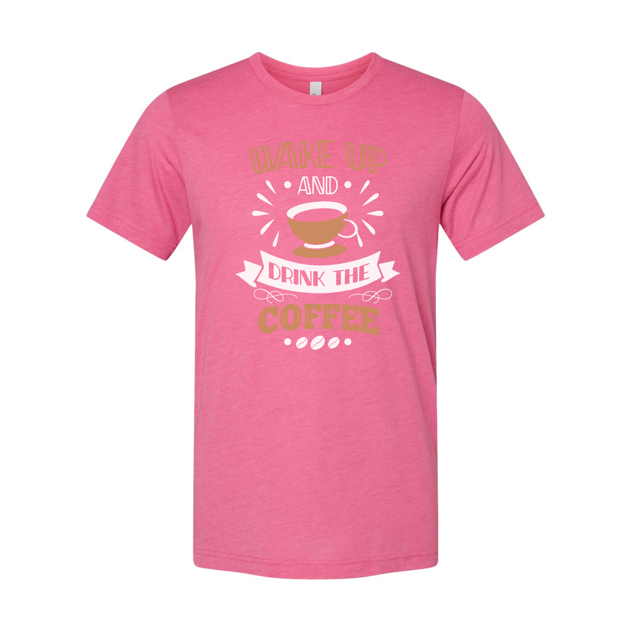 Unisex Coffee Graphic Tee Featuring Wake Up And Drink The Coffee Design With Bold Typography