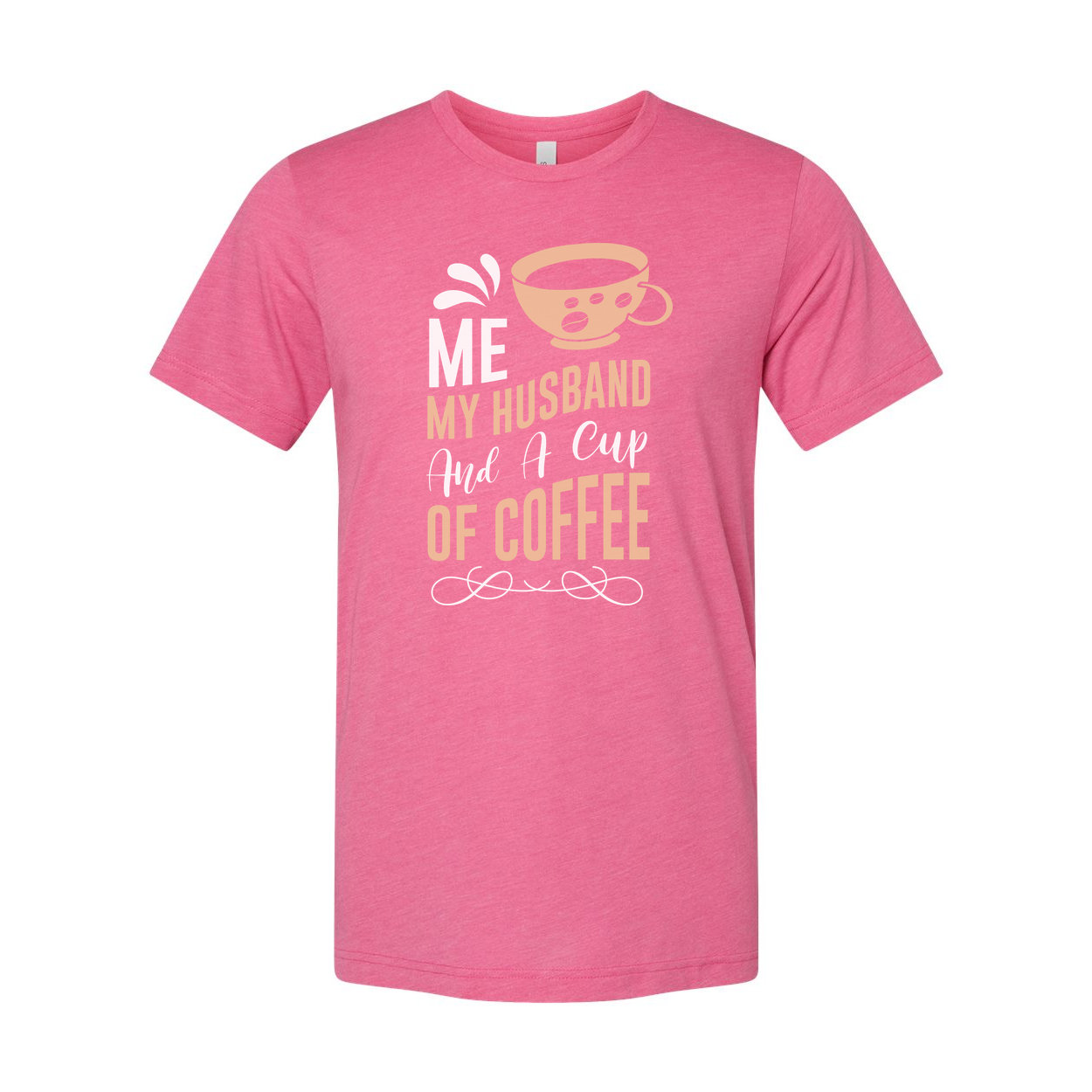 Me My Husband And A Cup Of Coffee Graphic Tee For Couples Unisex T Shirt With Coffee Cup Design
