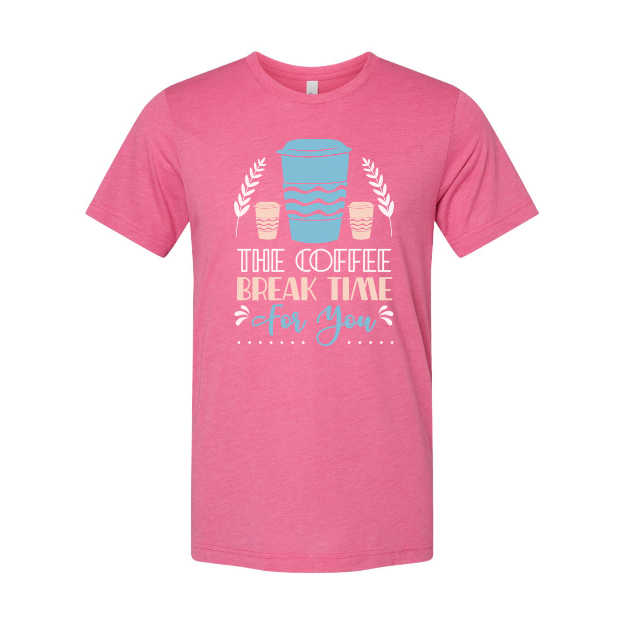 Coffee Break Time For You Graphic Unisex Short Sleeve T Shirt With Coffee Cup Design