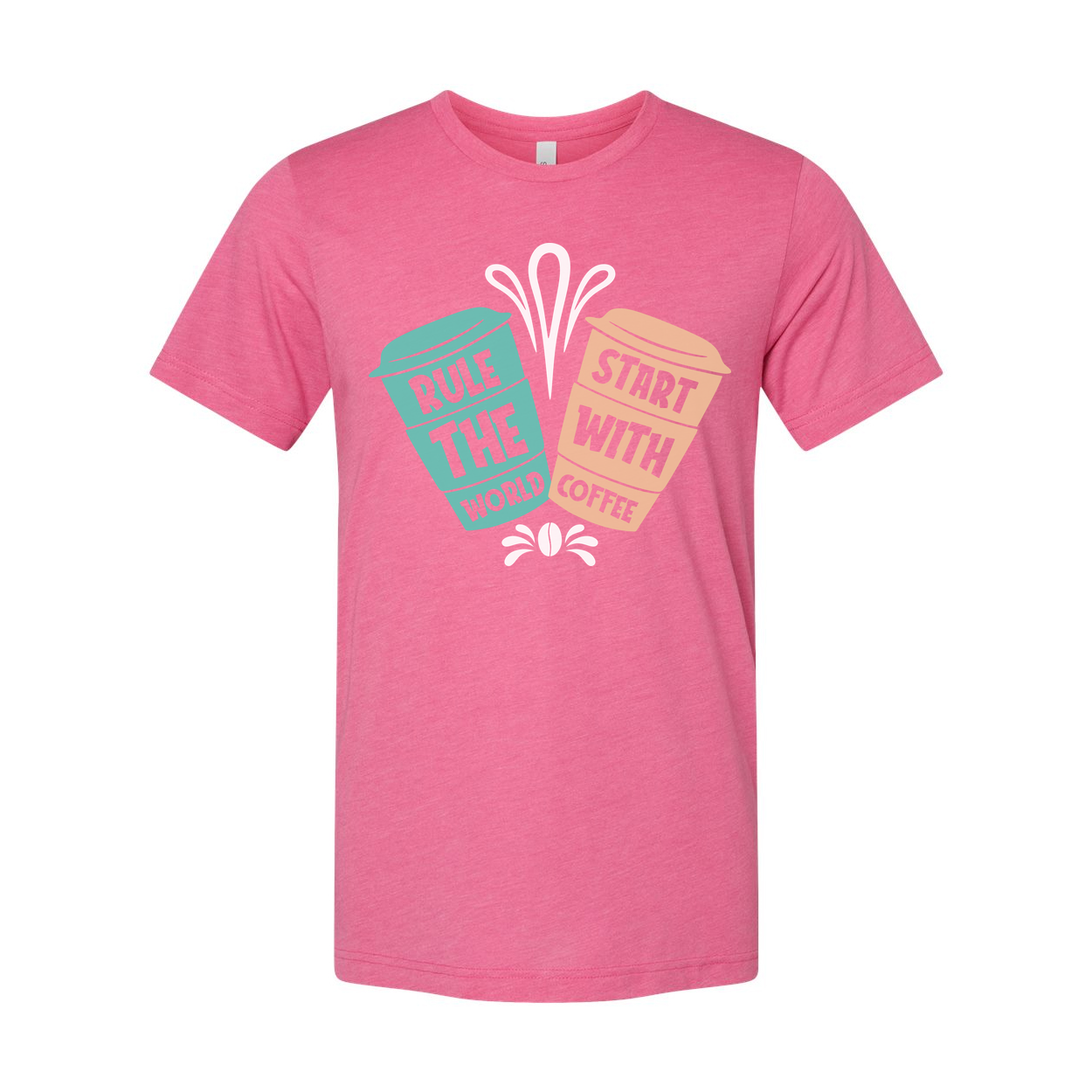 Unisex Coffee Graphic Tee With Rule The World Start With Coffee Quote Design Casual Everyday Wear