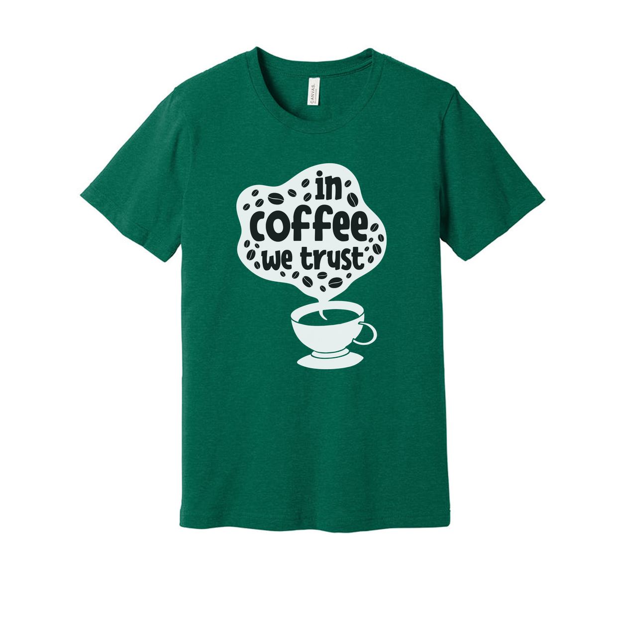 In Coffee We Trust Unisex T Shirt