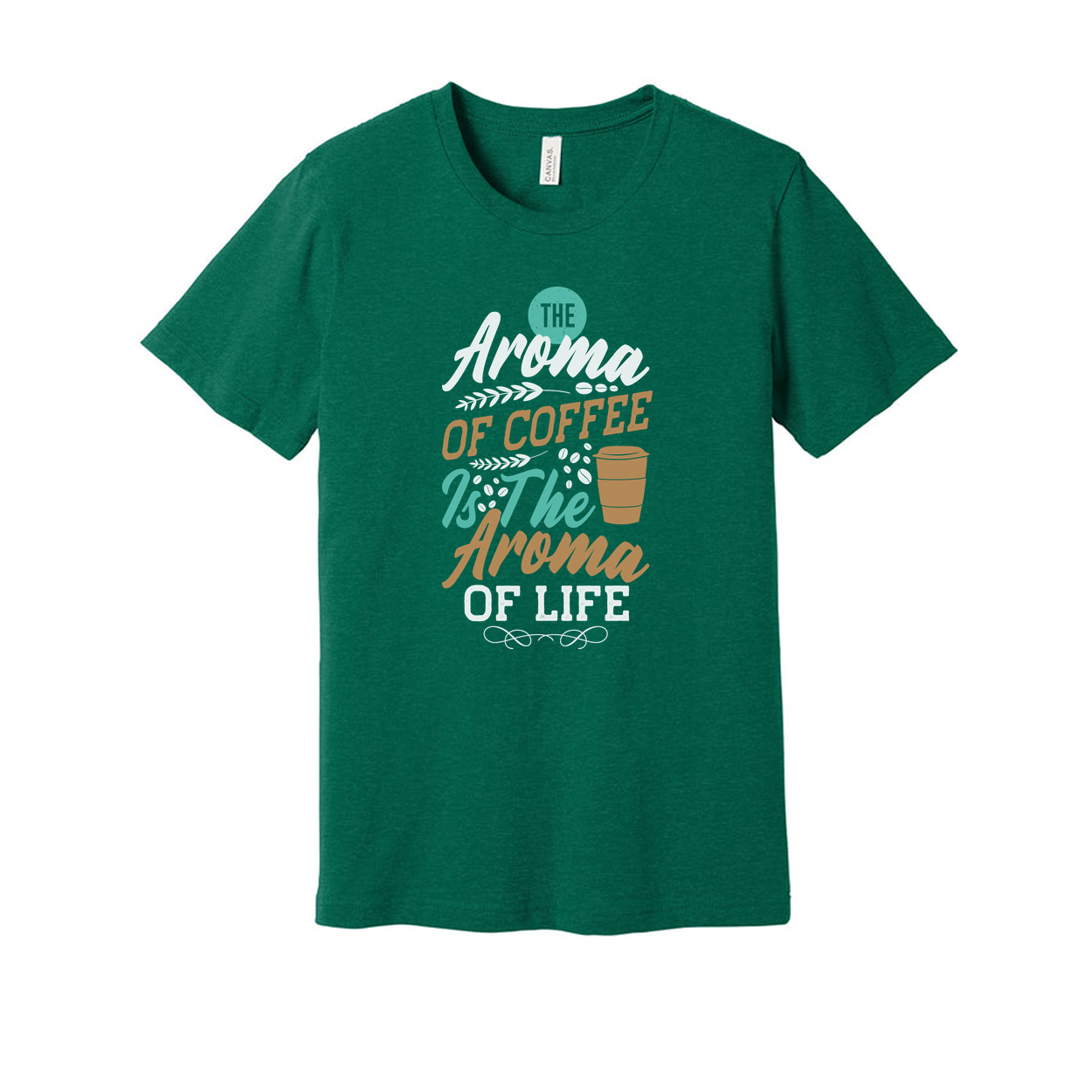 Unisex Coffee Graphic Tee With The Aroma Of Coffee Is The Aroma Of Life Phrase For Coffee Lovers