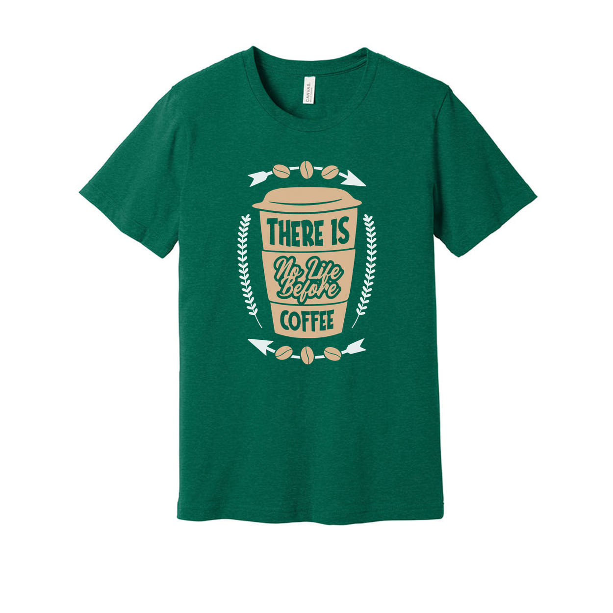 Unisex Coffee Graphic T Shirt With There Is No Life Before Coffee Phrase And Cup Icon