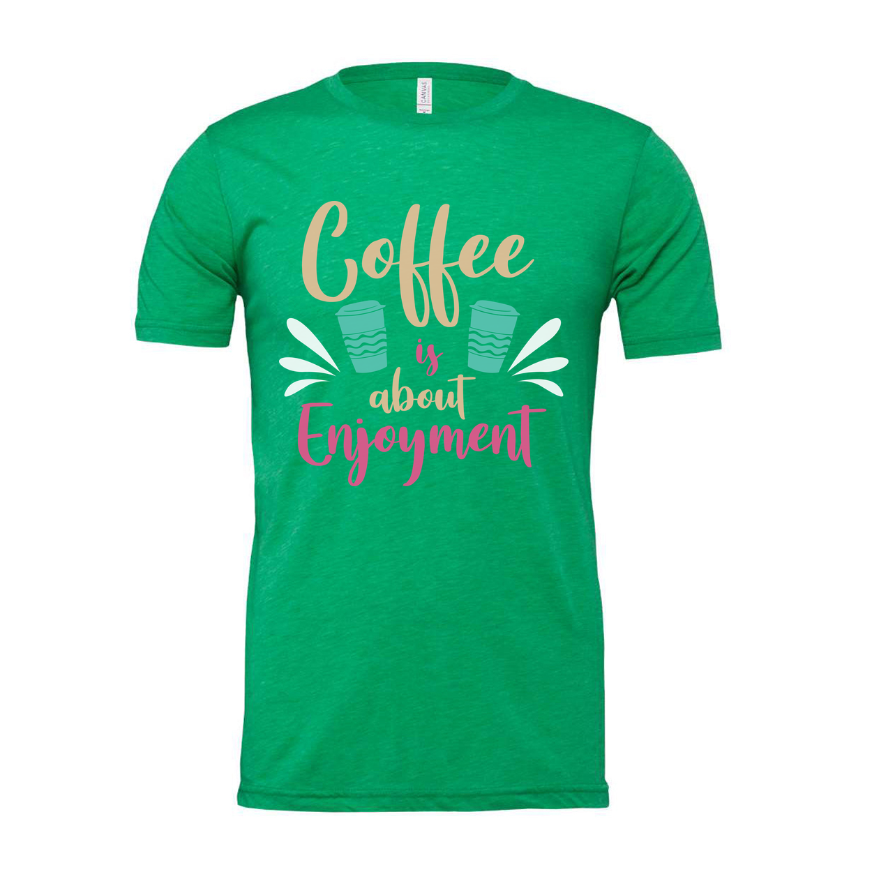 Coffee Is About Enjoyment Unisex Short Sleeve Graphic Tee With Pastel Cup Design