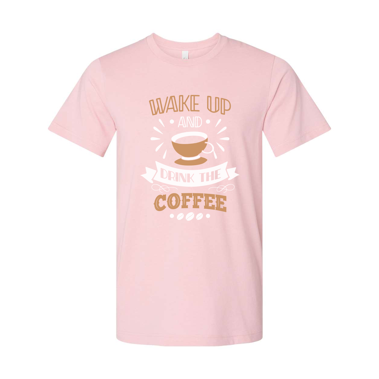 Unisex Coffee Graphic Tee Featuring Wake Up And Drink The Coffee Design With Bold Typography