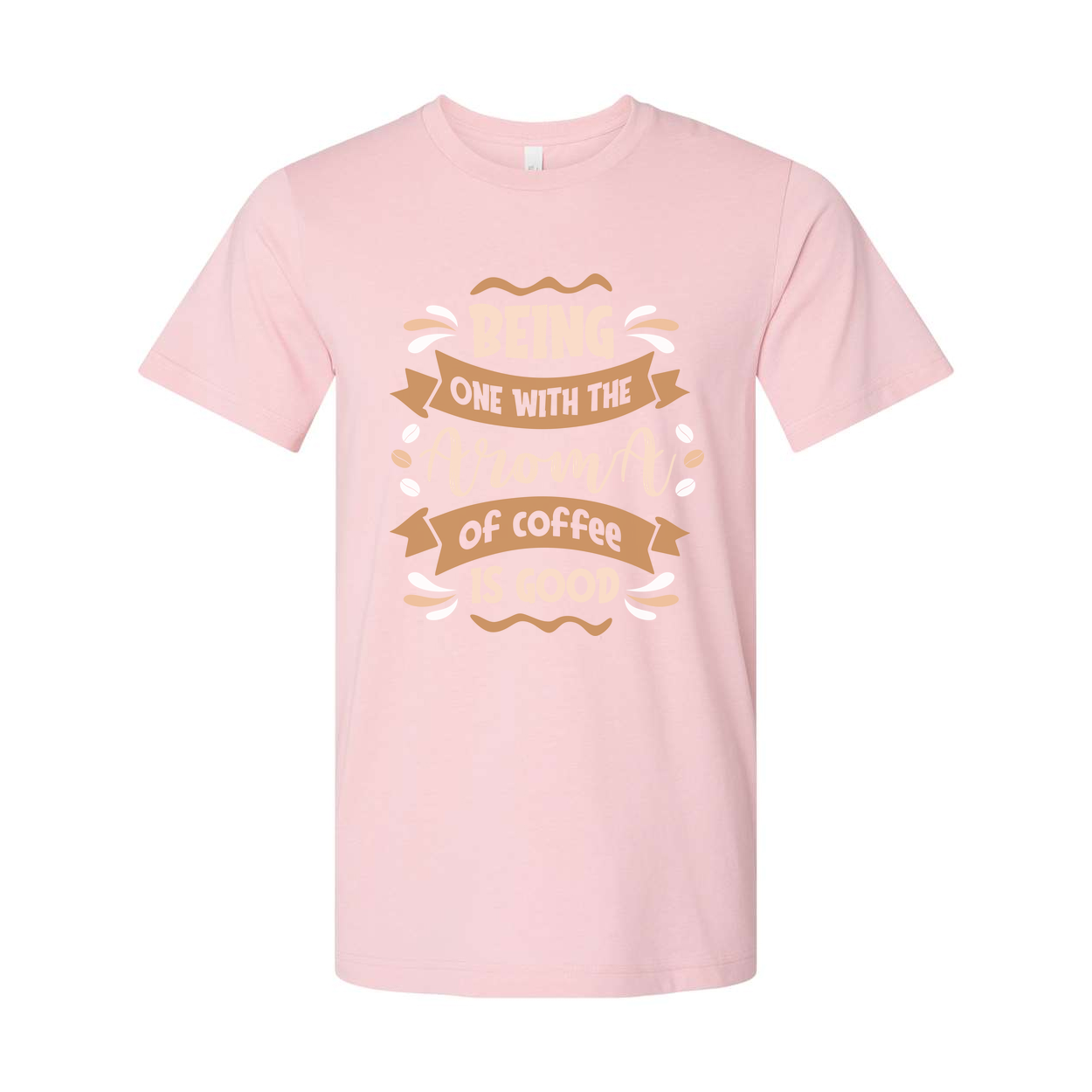 Unisex T Shirt Featuring Quote Being One With The Aroma Of Coffee Is Good Casual Wear For Coffee Lovers