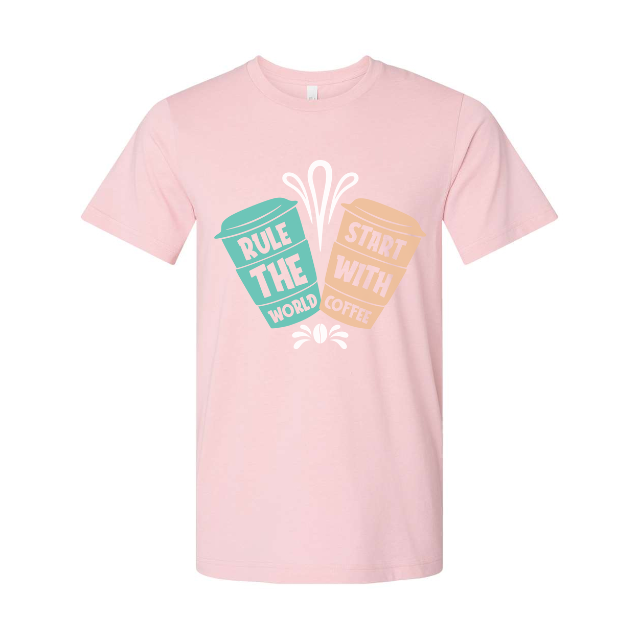 Unisex Coffee Graphic Tee With Rule The World Start With Coffee Quote Design Casual Everyday Wear